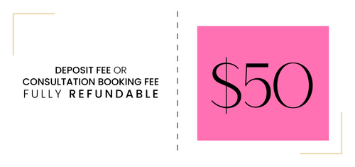 $50 Voucher Deposit Fee or $50 Consultation Booking Fee - Fully Refundable